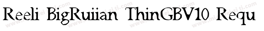 Reeli BigRuiian ThinGBV10 Reqular字体转换